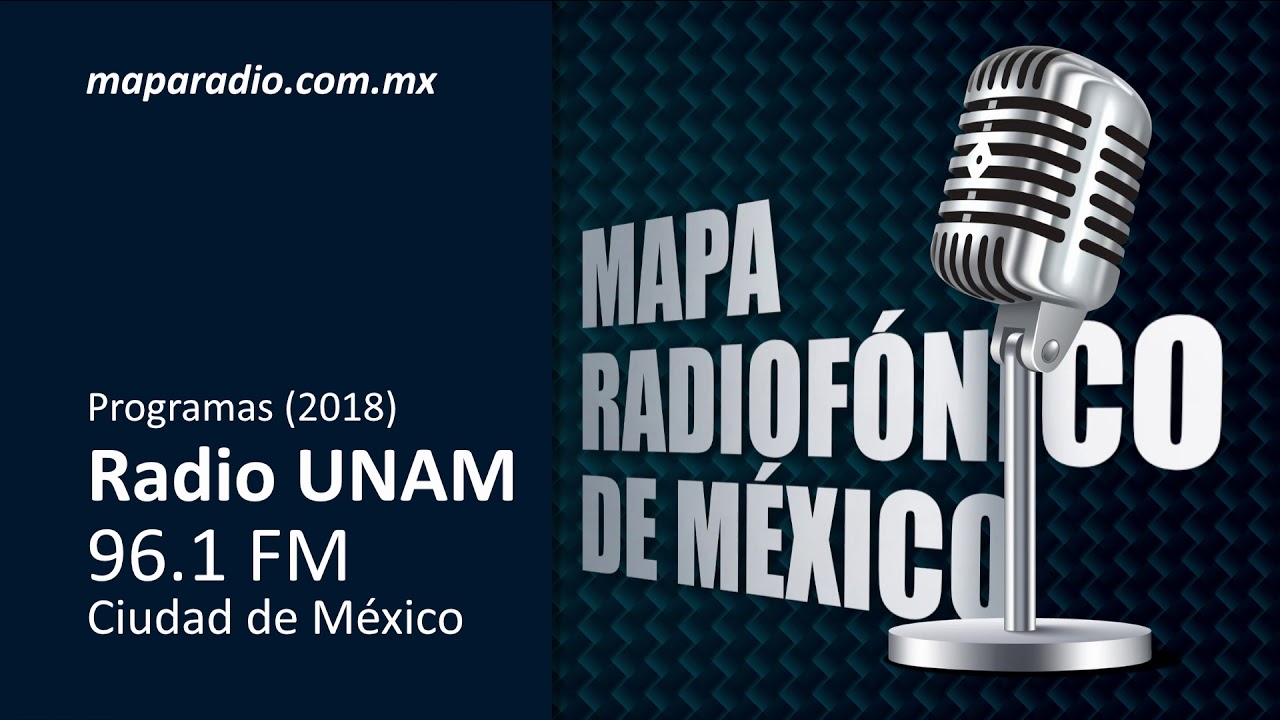 Programas (2018) | Radio UNAM 96.1 FM | Ciudad de M&eacute;xico