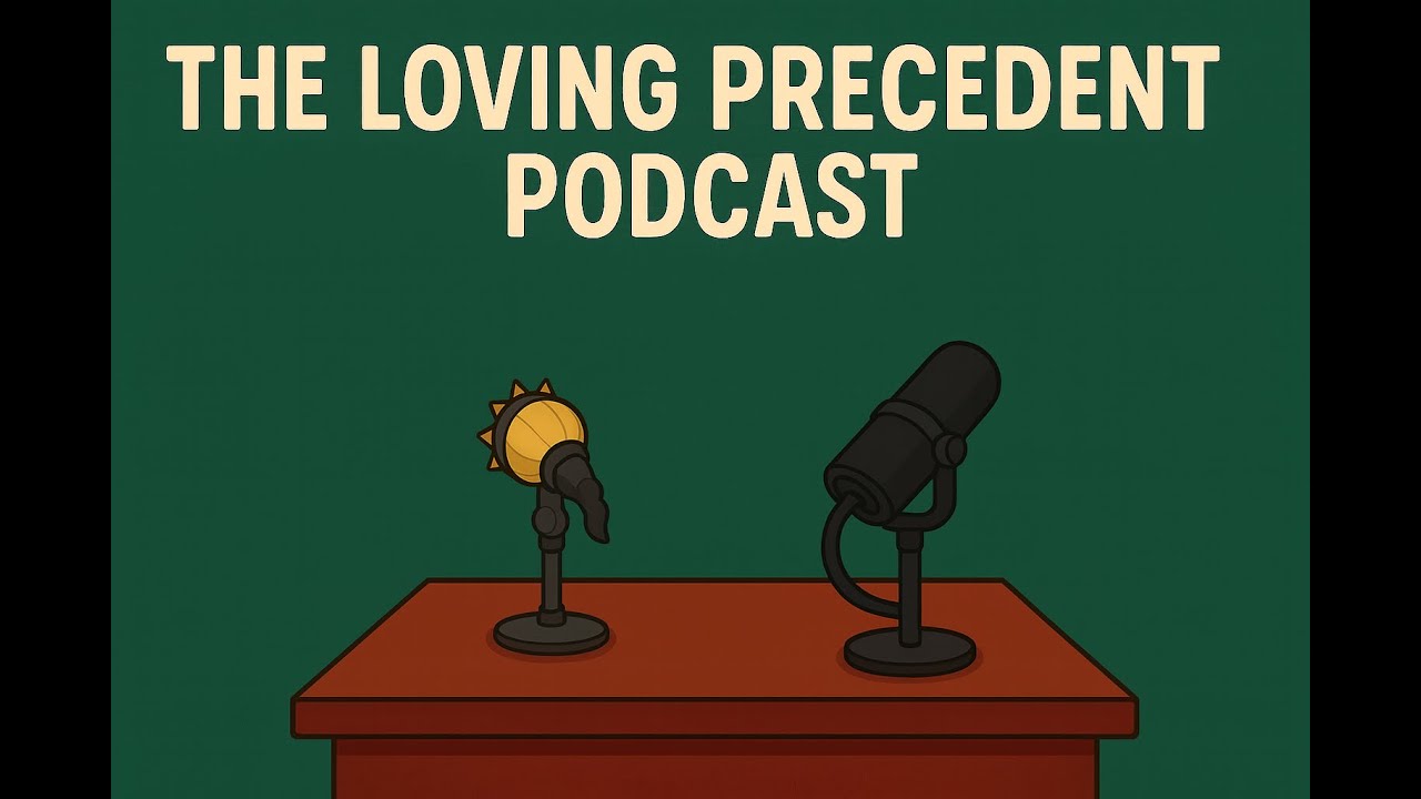 The Loving Precedent Podcast (Portrait)