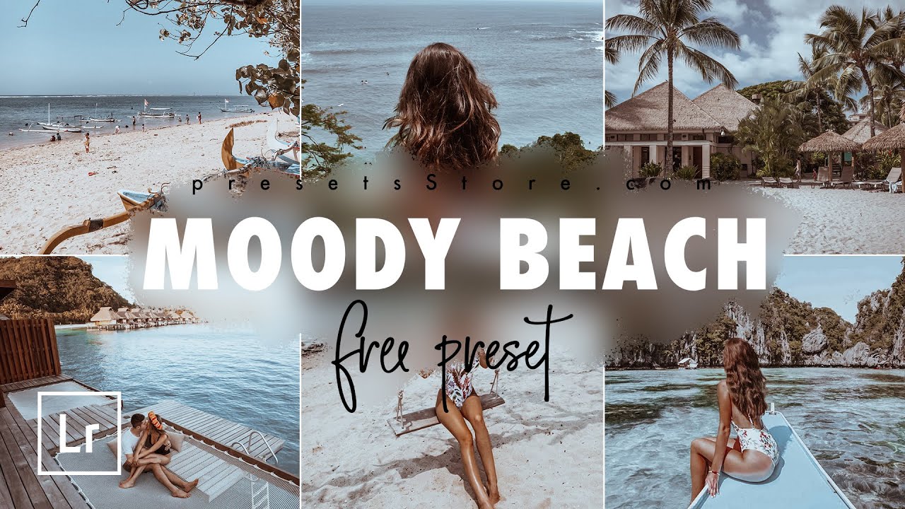 Moody Beach — Бесплатный Пресет Лайтрум | Пошагово | DNG | Лето | Голубой Коричневый Пресет