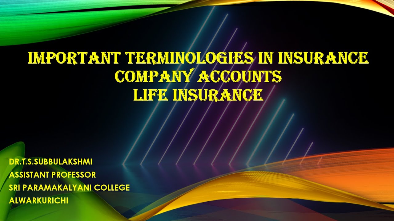 Important terminologies in Insurance company accounts