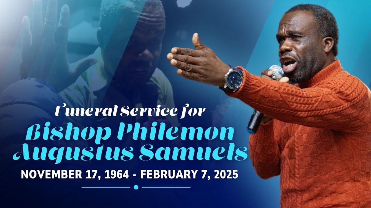 Funeral Service of Bishop Philemon Samuels | SAT, MAR 8th