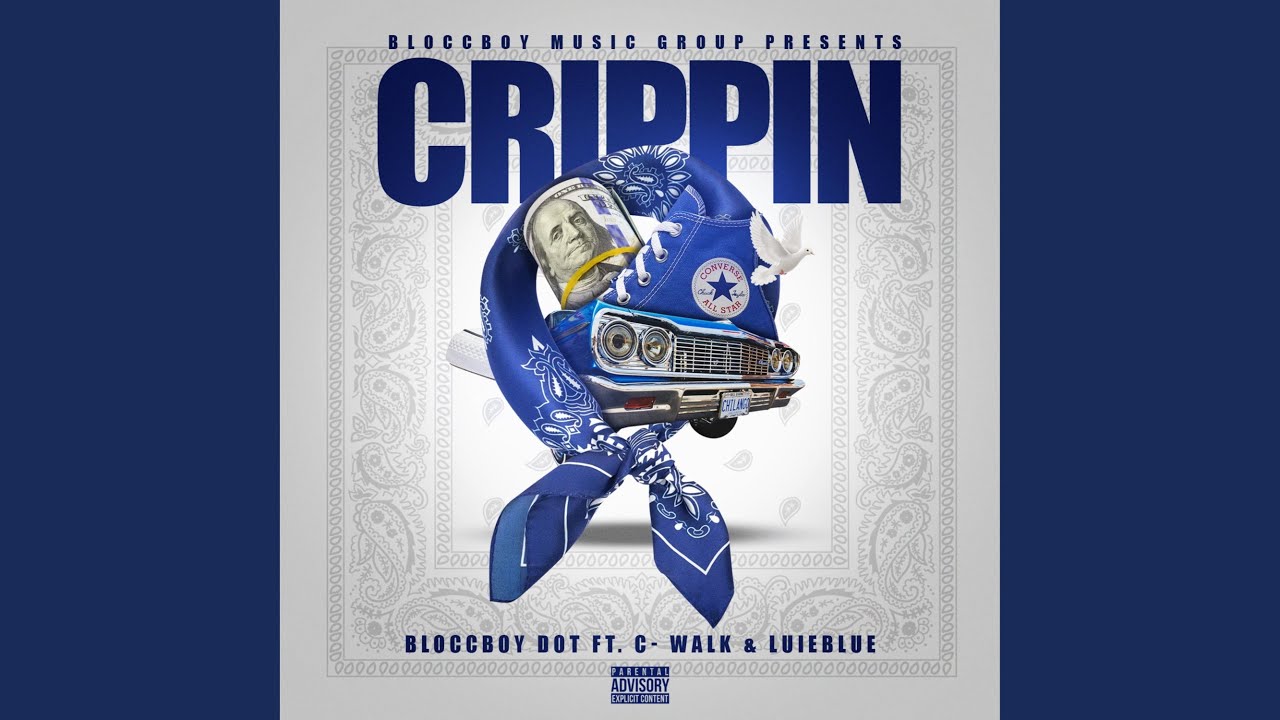 Crippin' (feat. C Walk & Luie Blue)