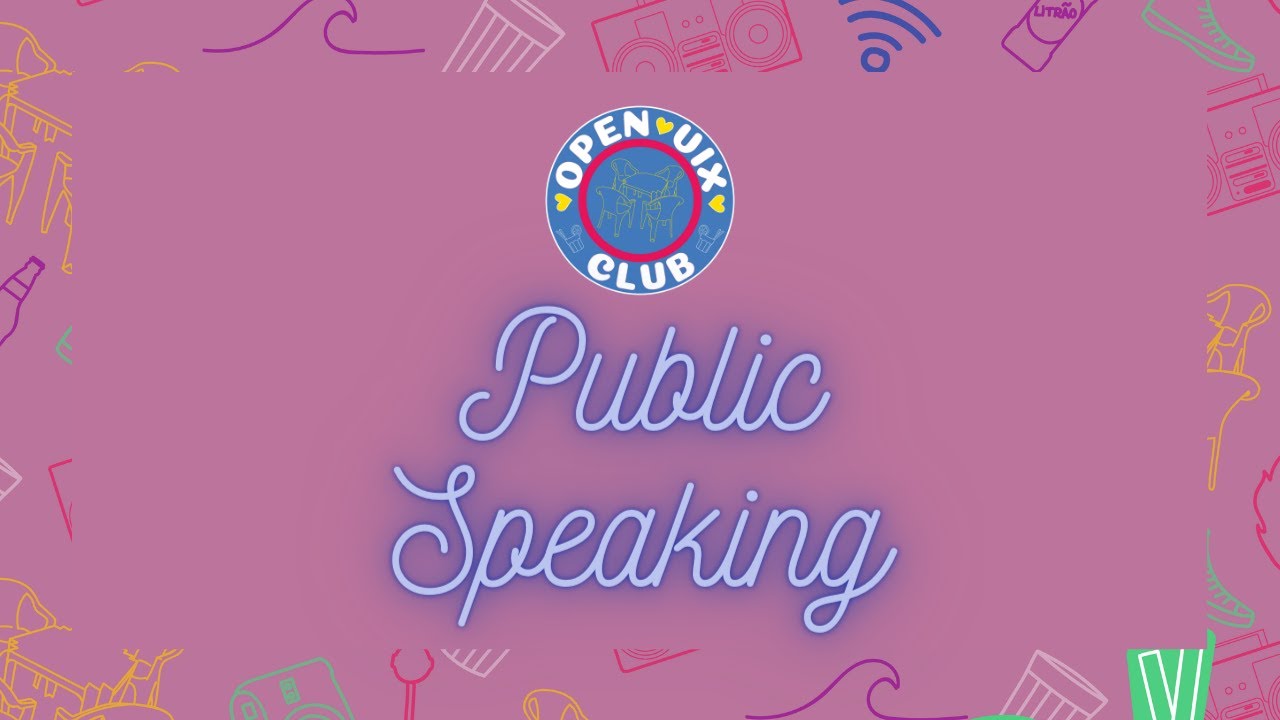 [OPEN VIX] FORMA&Ccedil;&Atilde;O PUBLIC SPEAKING