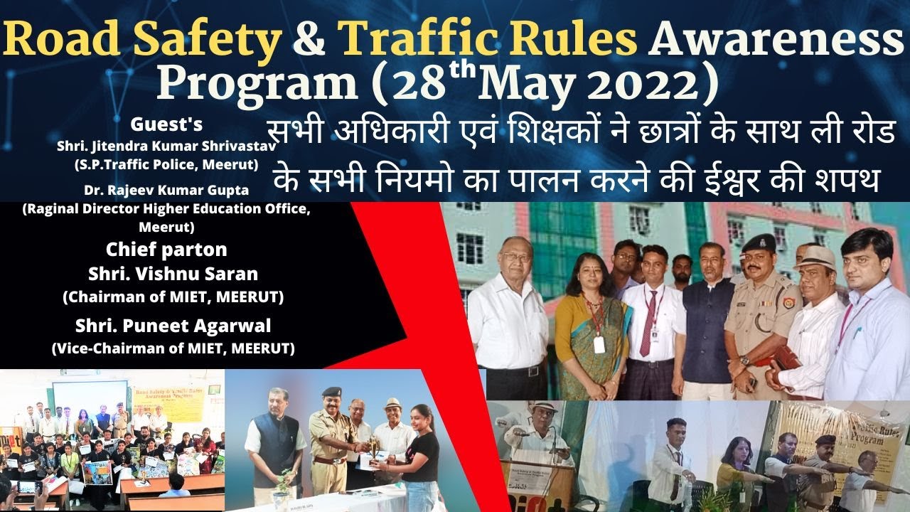 Road Safety & Traffic Rules Awareness Program (28th May 2022)|| MIET, MEERUT ||