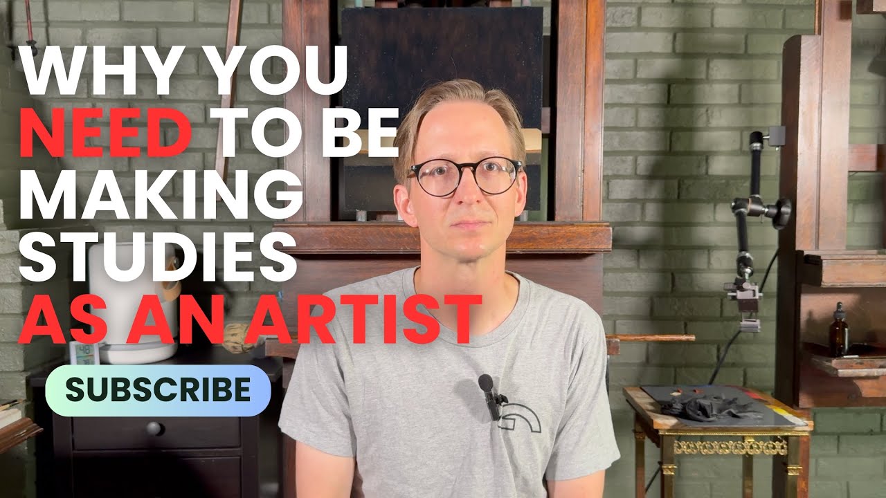 Why You Need To Make Studies As An Artist