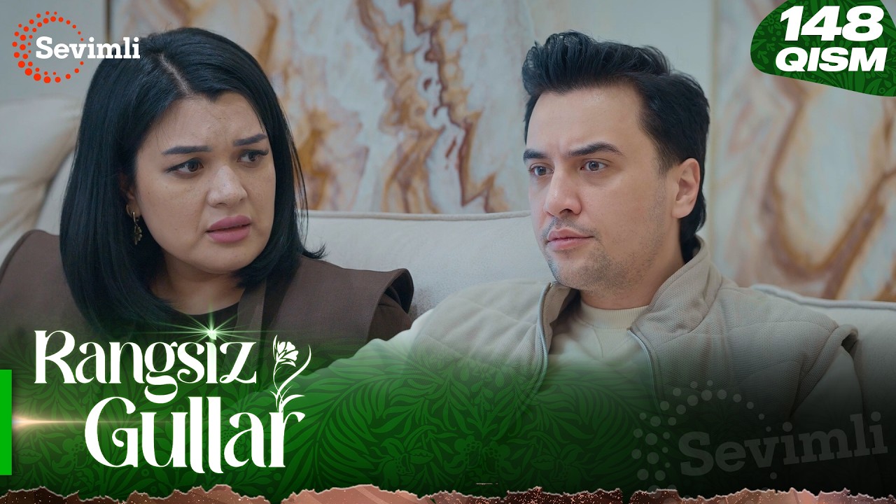 Rangsiz gullar 148-qism (milliy serial) | Рангсиз гуллар 148-қисм (миллий сериал)