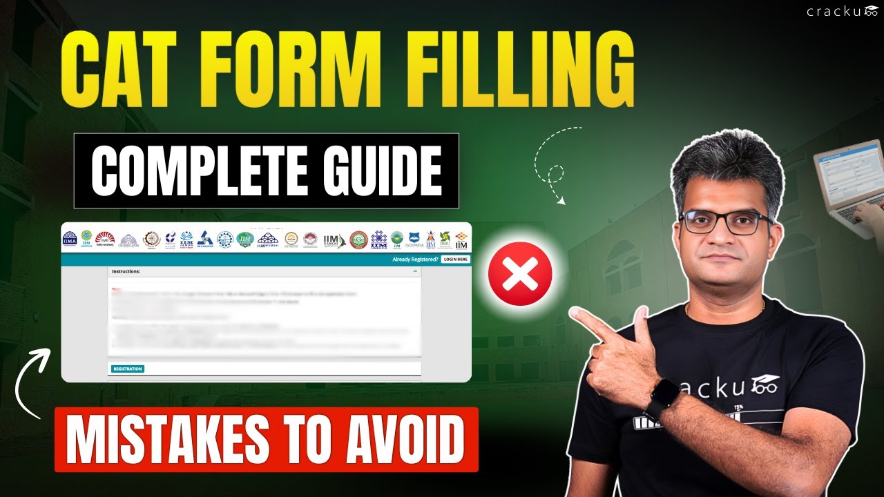 CAT Registration | How To Fill CAT Exam Form | Step-by-Step Guide | Avoid These Mistakes!