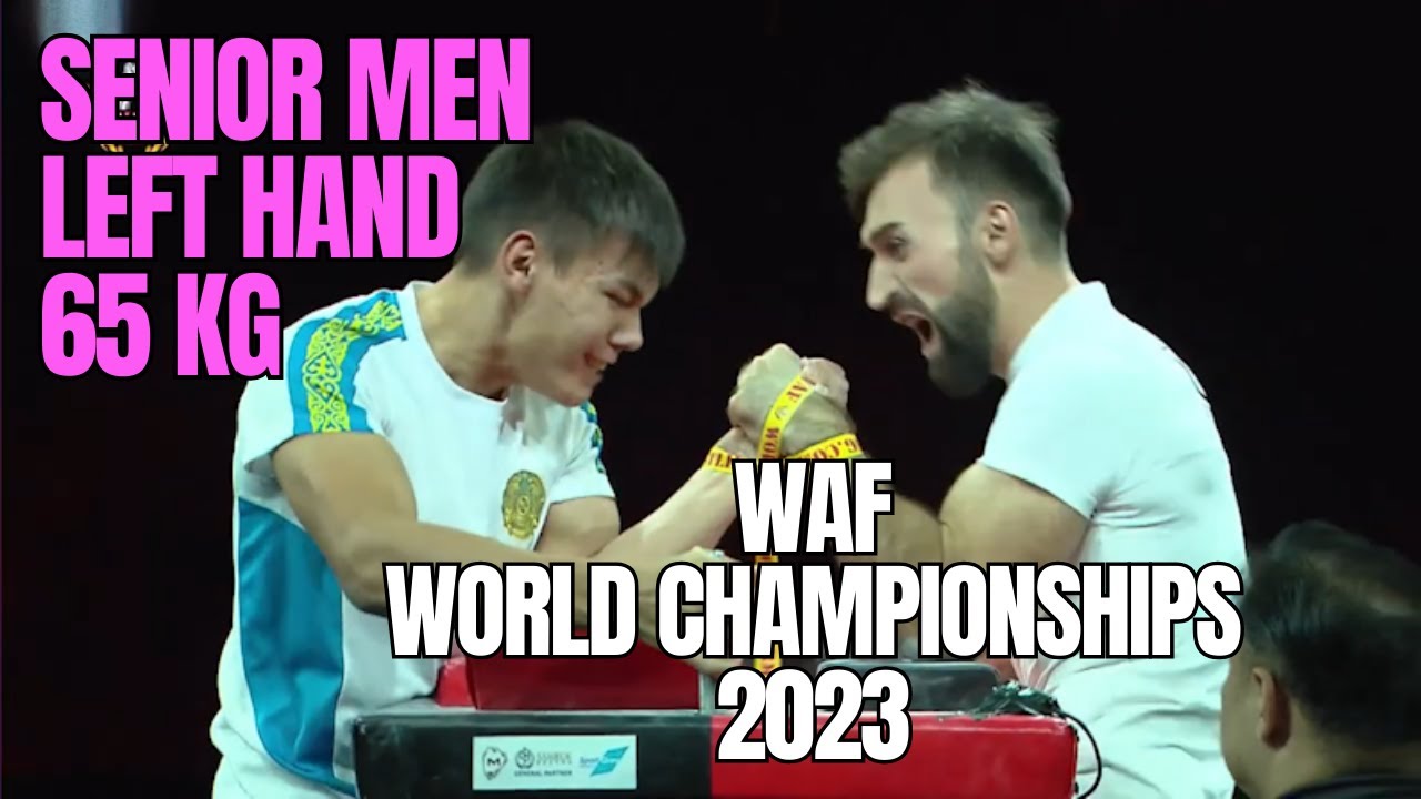2023 WAF 65 KG LEFT HAND SENIOR MEN ALL MATCHES