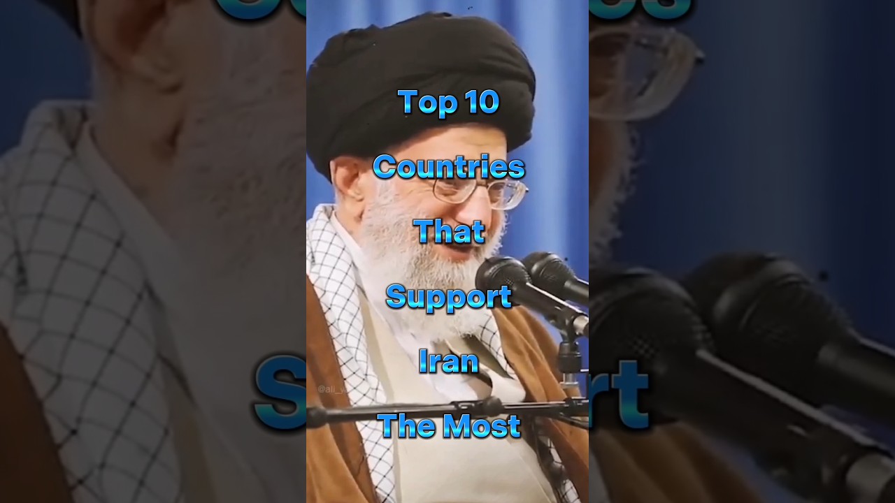 Top10 Countries That Support Iran The Most #iran #country