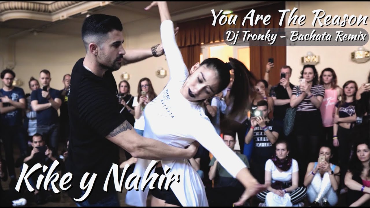 You are the reason - Dj Tronky Remix I Kike y Nahir Bachata Sensual at Bachata Magic 2019