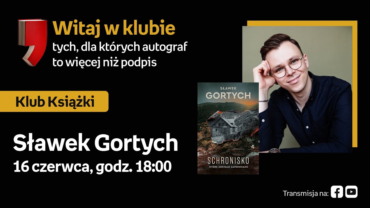 Sławek Gortych w Klubie Książki | śladami zbrodni z przeszłości 16.06.2025, g. 18:00