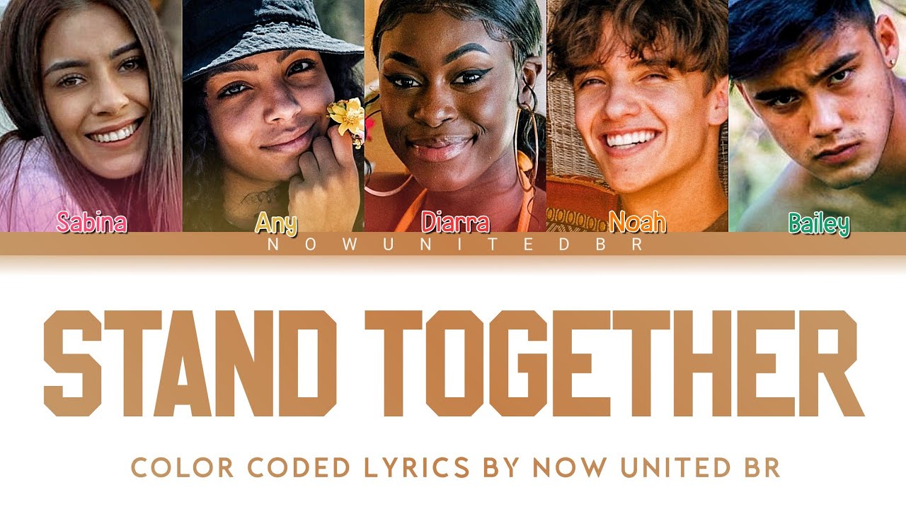 Now United - Stand Together || Color Coded Lyrics (Legendado PT-BR)