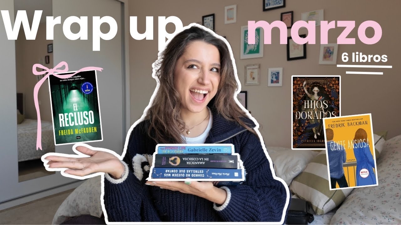 Wrap up MARZO 📖(6 libros) Todos los libros que he leído en MARZO!!