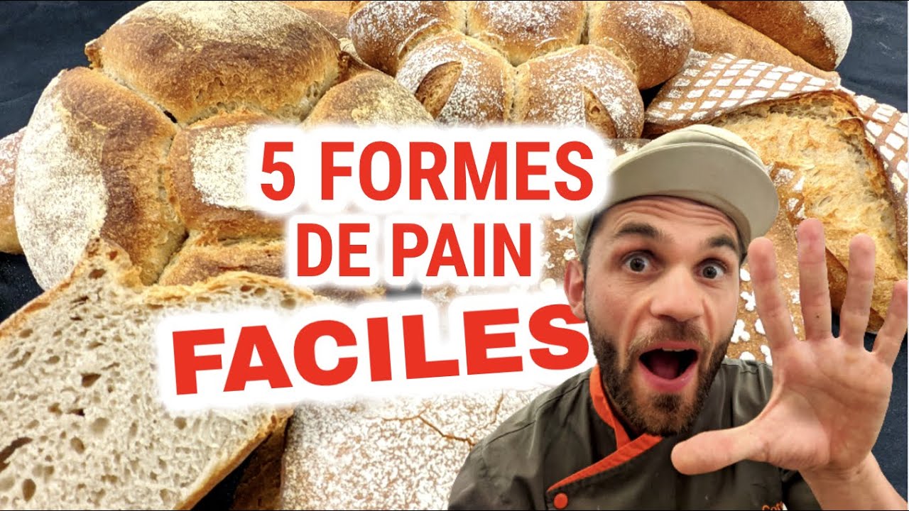 5 formes de pain FACILES 👨🏻‍🍳