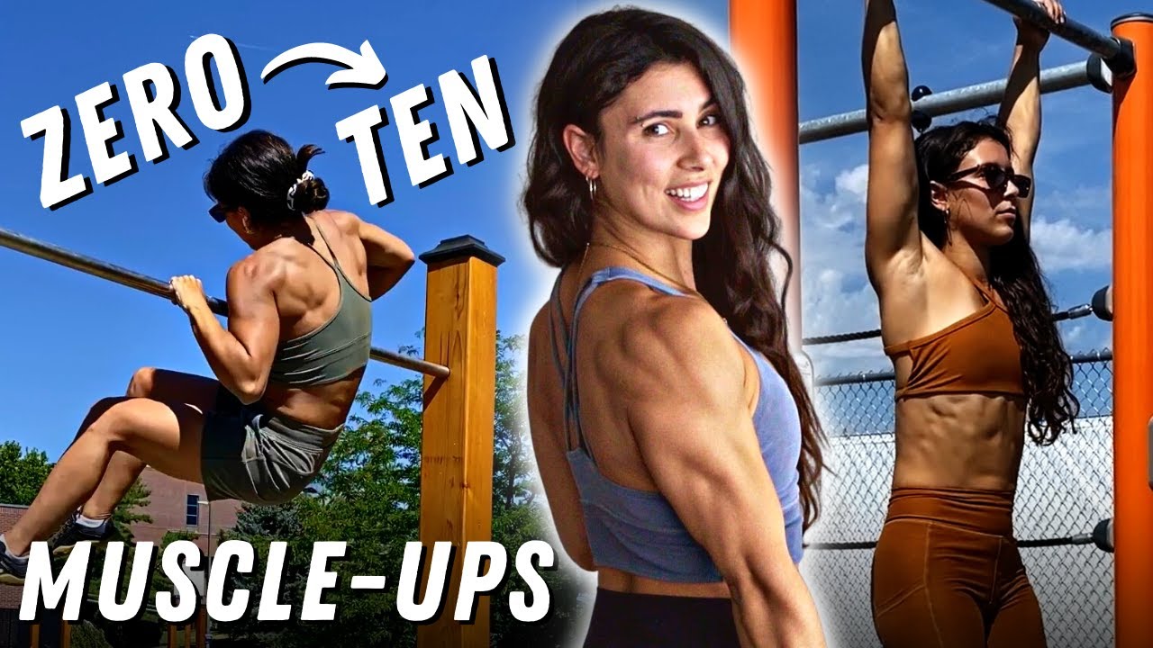 I Went from 0 to 10 MUSCLE-UPS in 1 Year