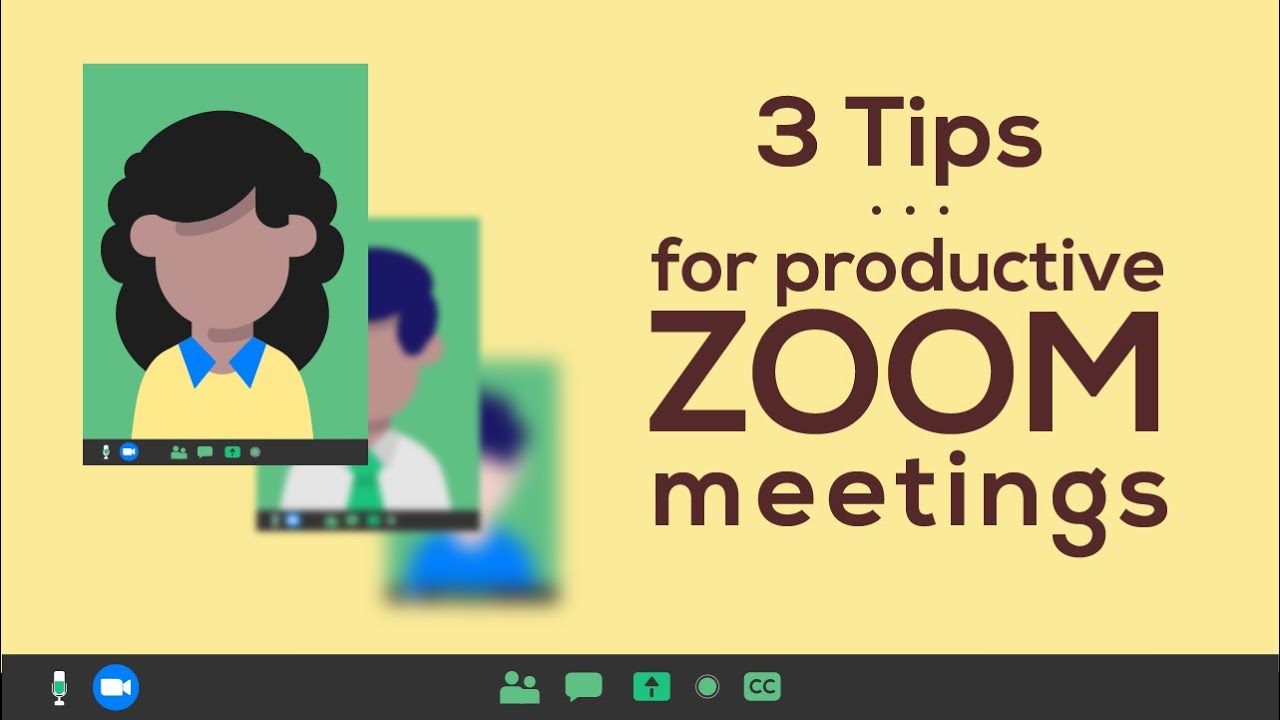 Zoom Tips: Make Your Meetings Better