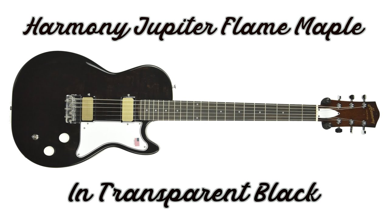 Harmony Jupiter Flame Maple in Transparent Black