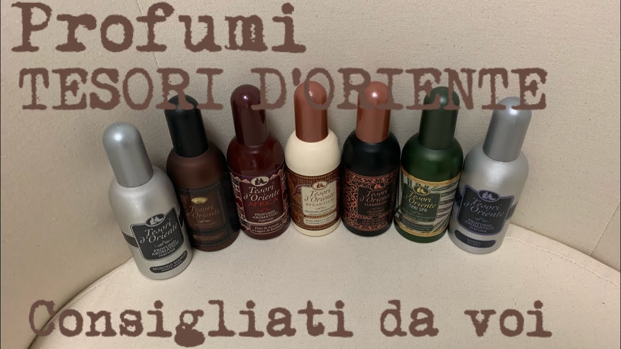 PROFUMI TESORI D’ORIENTE PARTE2(Con profumi consigliati da voi)|Queen of fashion CREMI❤️