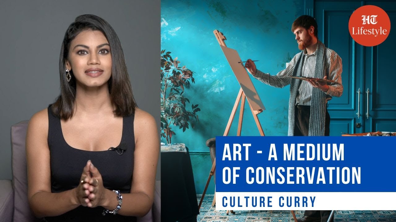 How Art Can Become A Medium Of Conservation | Culture Curry