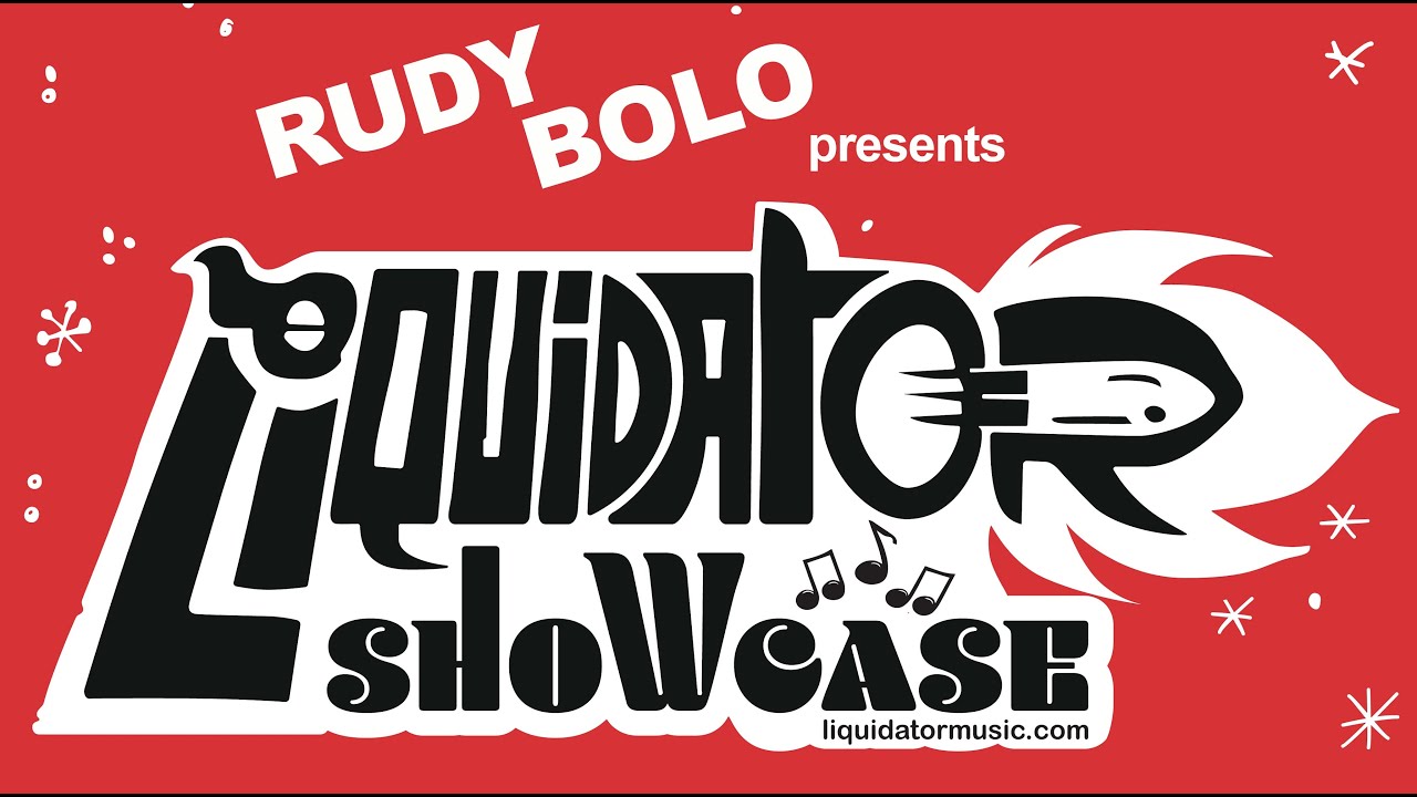 Rudy Bolo presents Liquidator Showcase vol  1