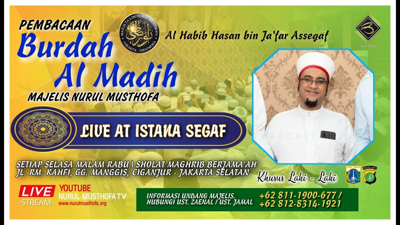 🔴 LIVE | Pembacaan Burdah Almadih | Selasa 24 MEI 2022  | Istana Assegaf | Ciganjur,    Jak-Sela
