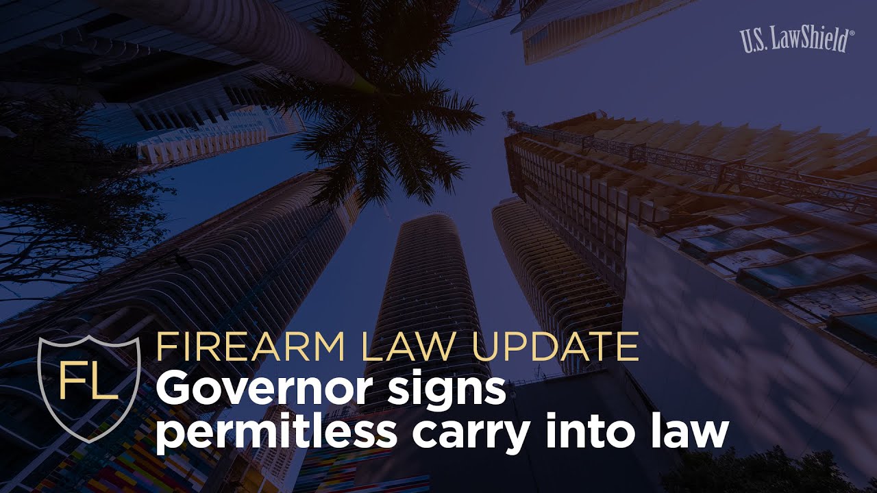 Firearm Law Update: Florida Governor signs permitless carry into law