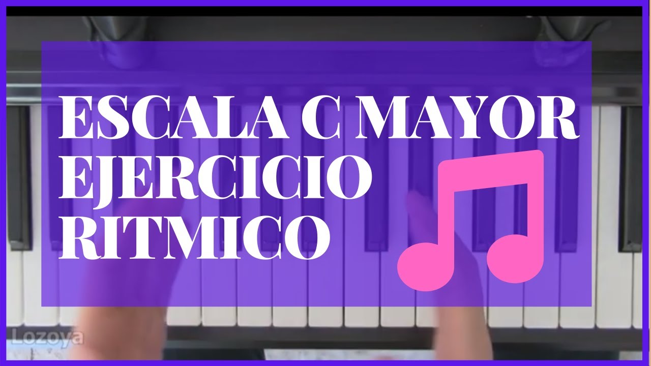 Escala de Do Mayor Piano  -EJERCICIO RITMICO-  Metrónomo  C mayor