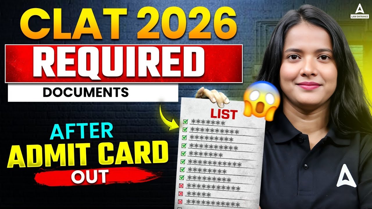 CLAT 2026 Required Documents Checklist 📄 | Admit Card के बाद क्या&ndash;क्या ले जाना ज़रूरी है?