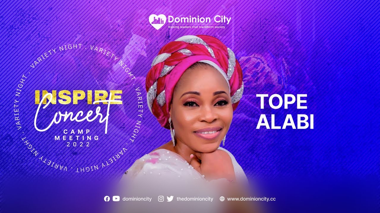 TOPE ALABI || LIVE @ DOMINION CITY CAMPMEETING 2022