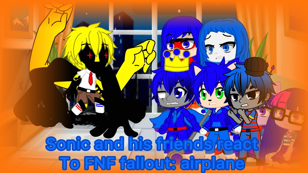 Sonic and his friends react: FNF fallout airplane (feat The original Thomas and Ladybug)