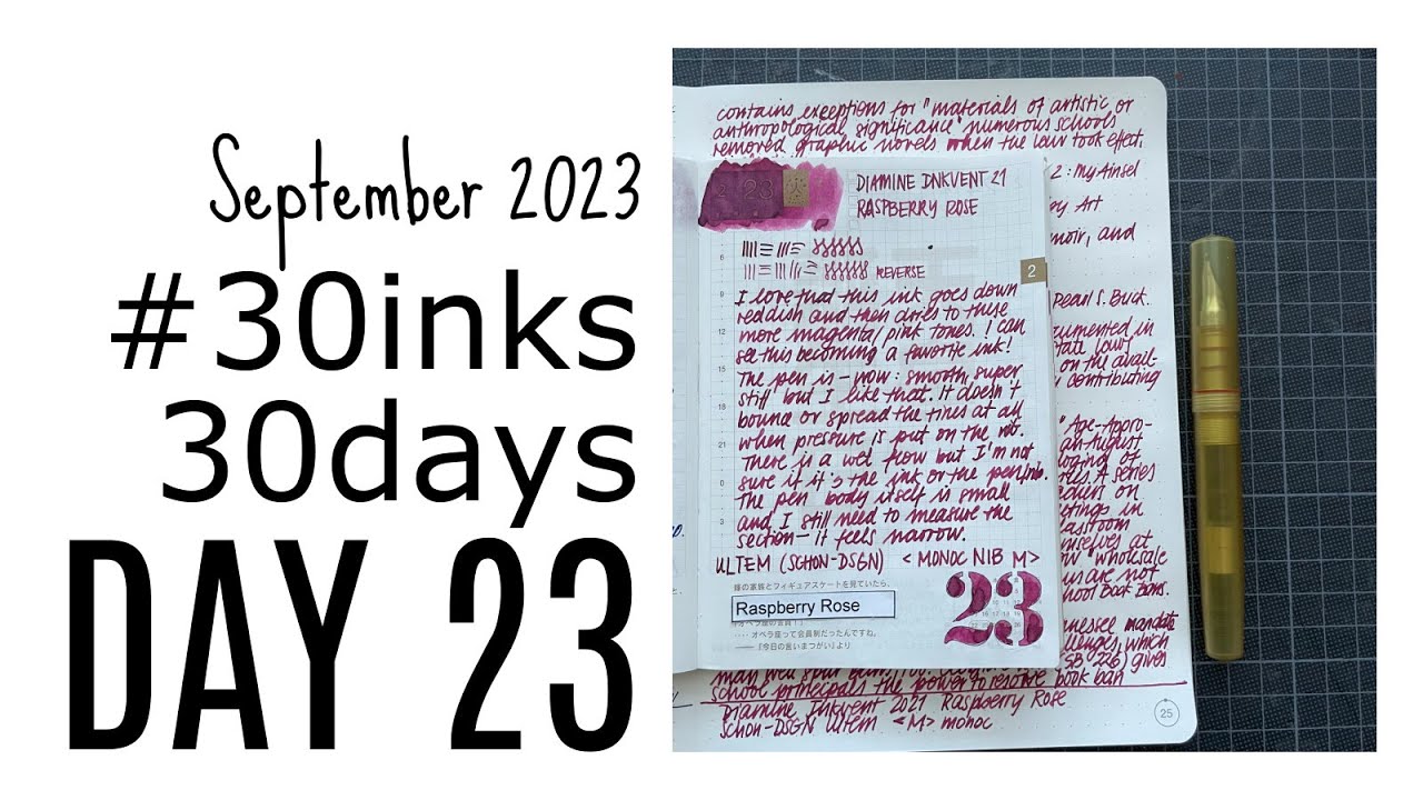 #30inks30days Diamine Raspberry Rose. Finally: Schon DSGN Monoc nib in use! No more excuses.