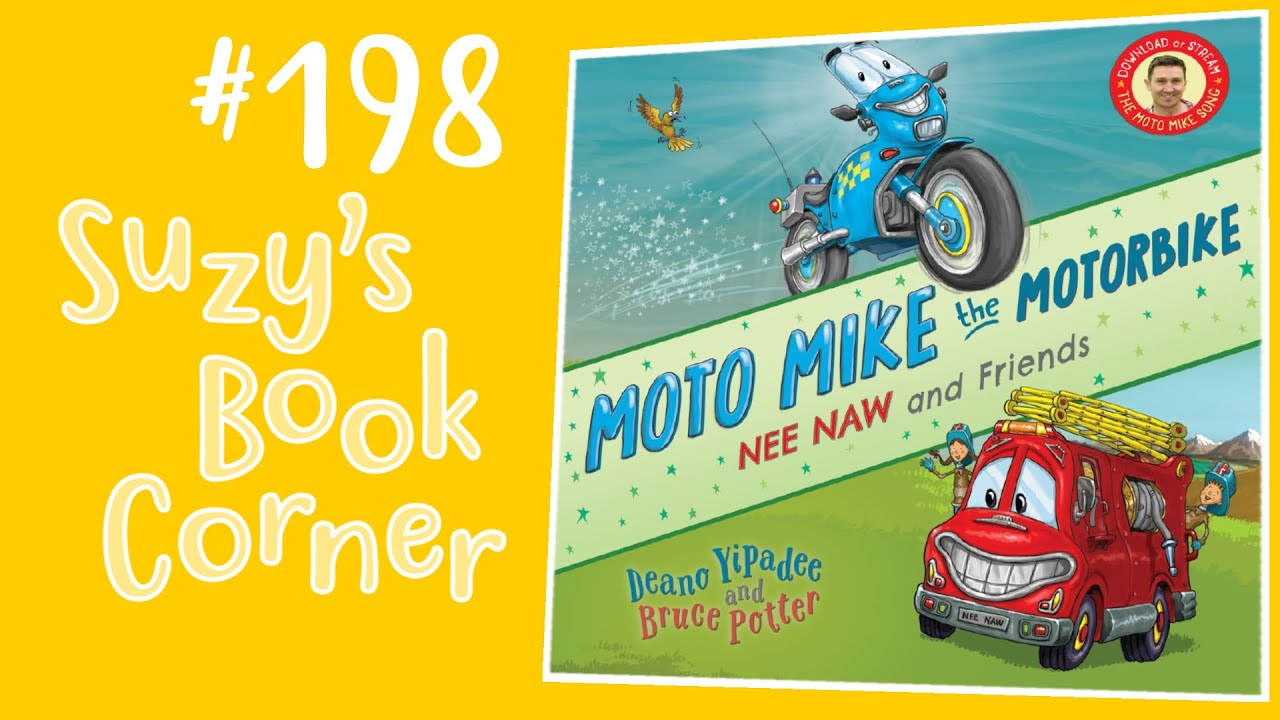 Moto Mike the Motorbike - Suzy's Book Corner | Suzy Cato | Read Aloud | Nee Naw | Mr Yipadee