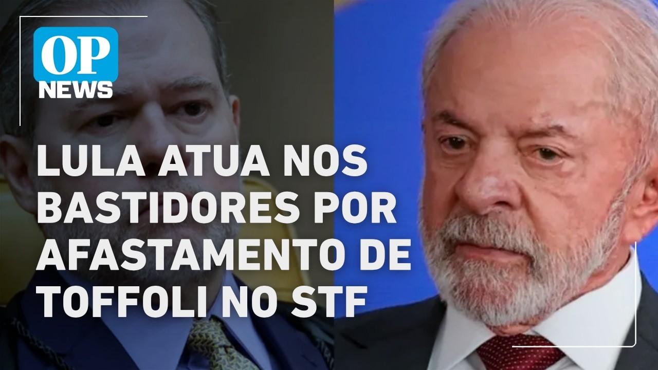 Lula atua nos bastidores por afastamento de Toffoli no STF, diz colunista | O POVO NEWS