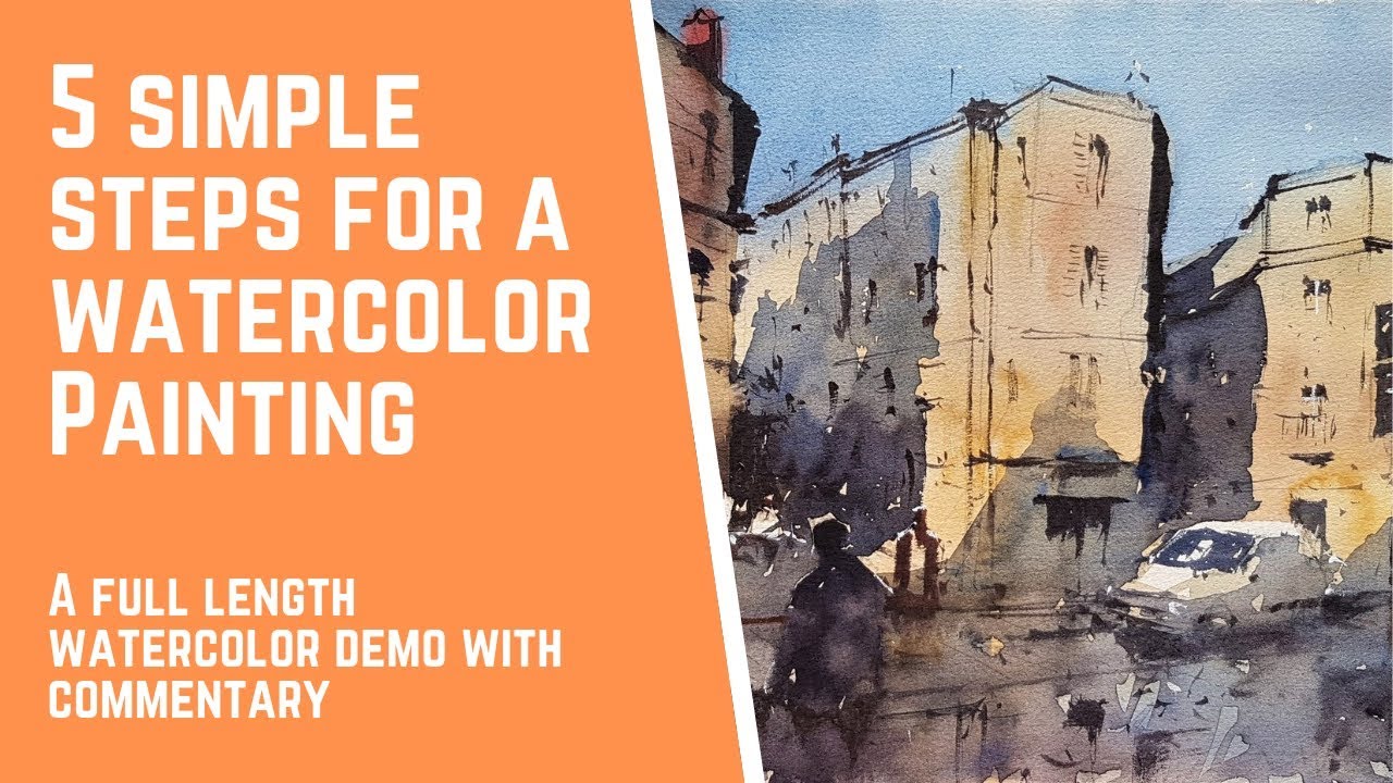 5 Steps to a successful watercolor painting - Painting demo from Tim Wilmot #59