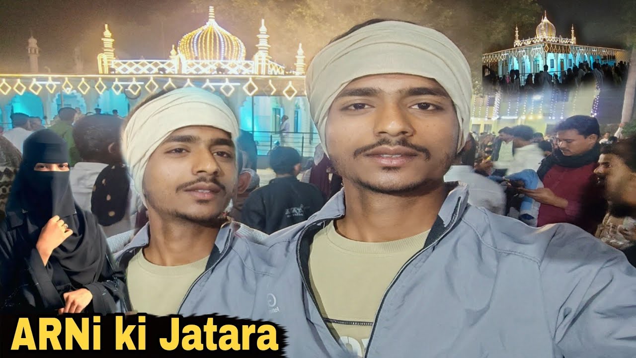 ARNi ki jatara aaj to khwaish Puri Ho gayi Meri