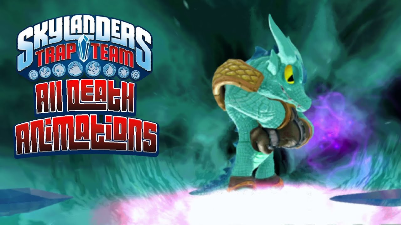 ALL DEATH ANIMATIONS - Skylanders Trap Team