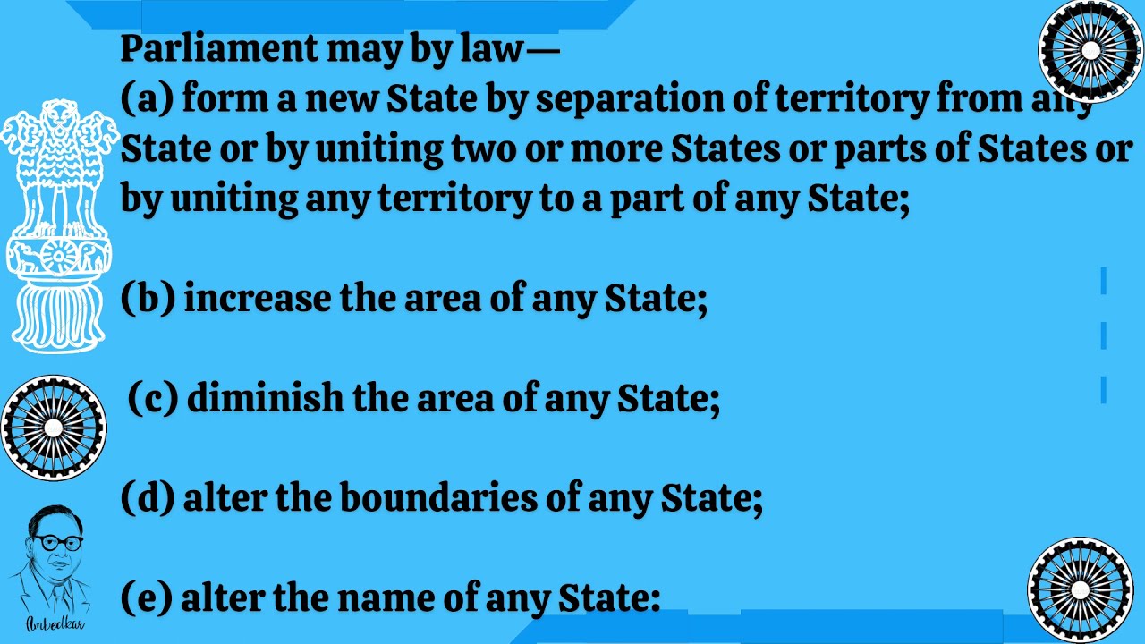 ARTICLE 3 | Formation of new States and alteration of areas, boundaries or names of existing States