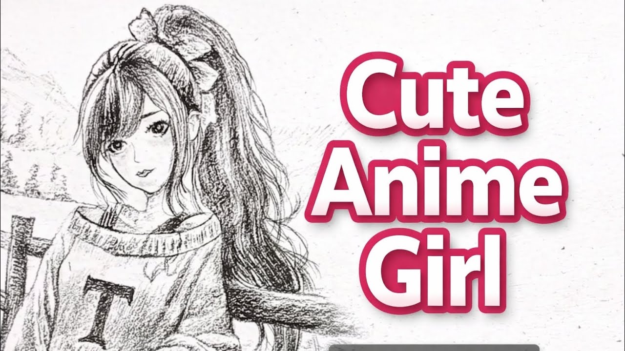 Cute Anime Girl Pencil Sketch | Beautiful Girl Drawing Step by Step