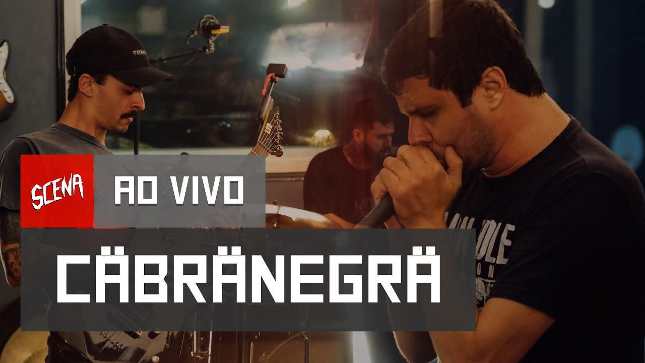 Ao Vivo 028 - Cäbränegrä | Canal Scena