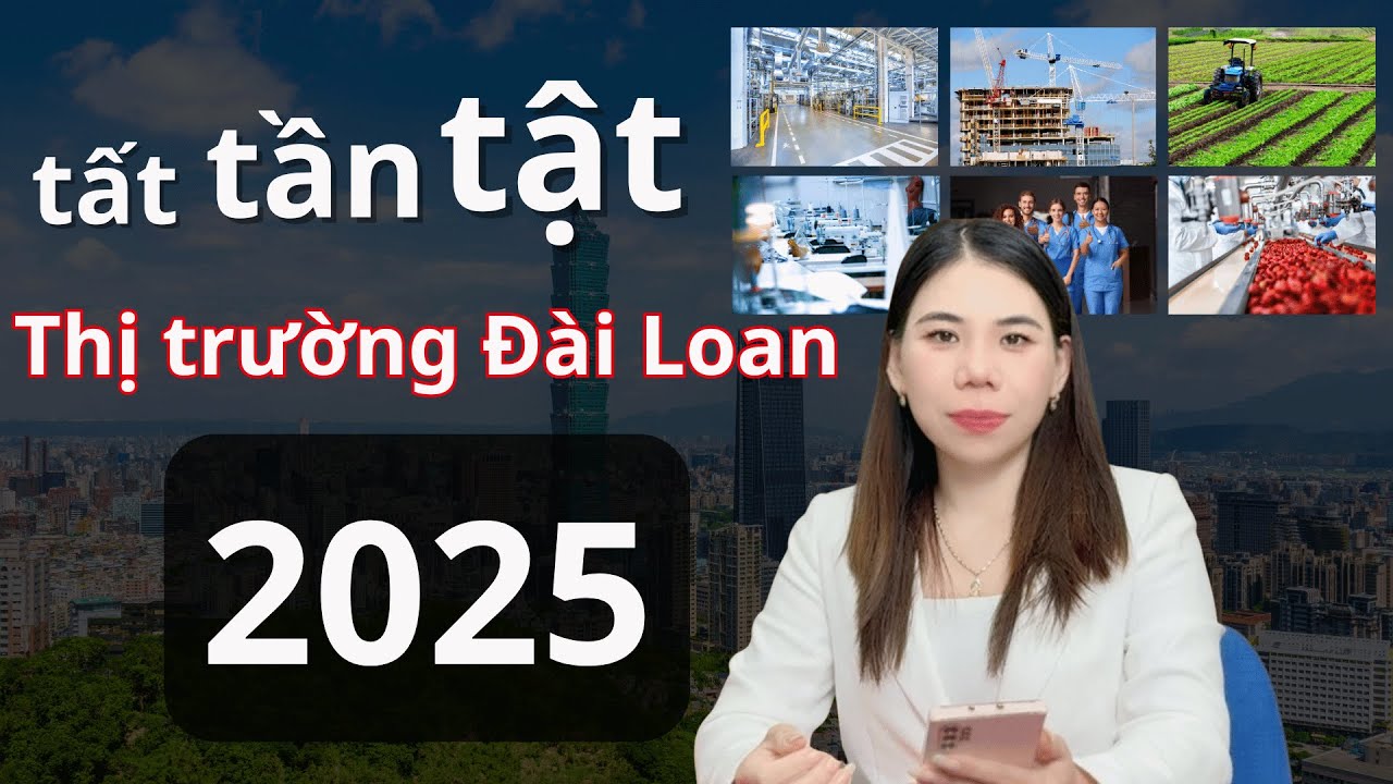 XKLĐ Đ&agrave;i Loan 2025 l Cơ hội hay th&aacute;ch thức