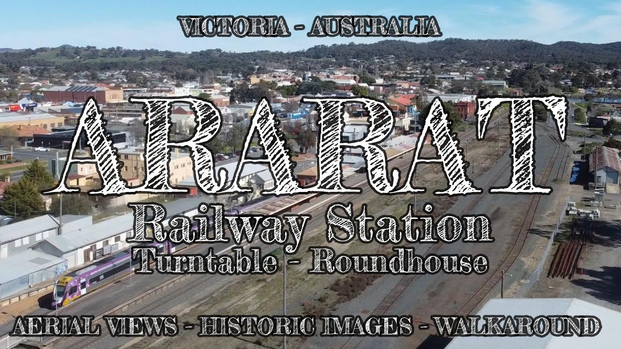 Aerial view - Historic images - Walkaround : Ararat Railway Station - Turntable : Victoria Australia