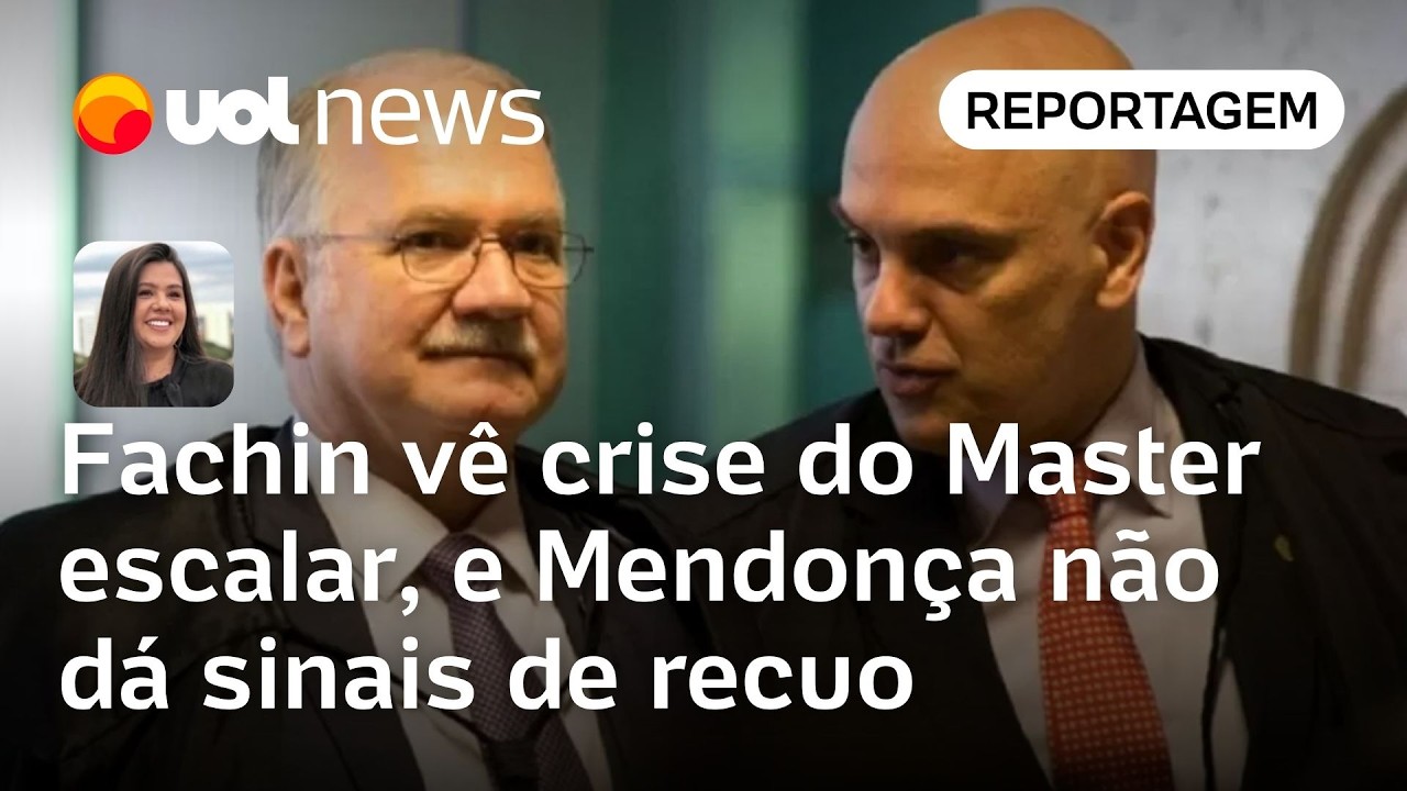 Fachin vê crise do Master escalar, age com cautela e Mendonça não dá sinais de recuo | Carla Araújo