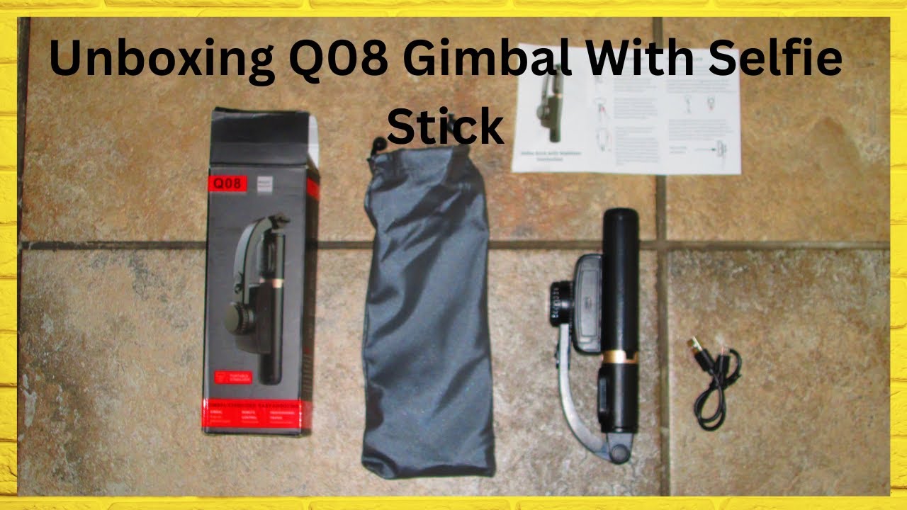 Unboxing Q08 Gimbal with Selfie stick by Asnoty