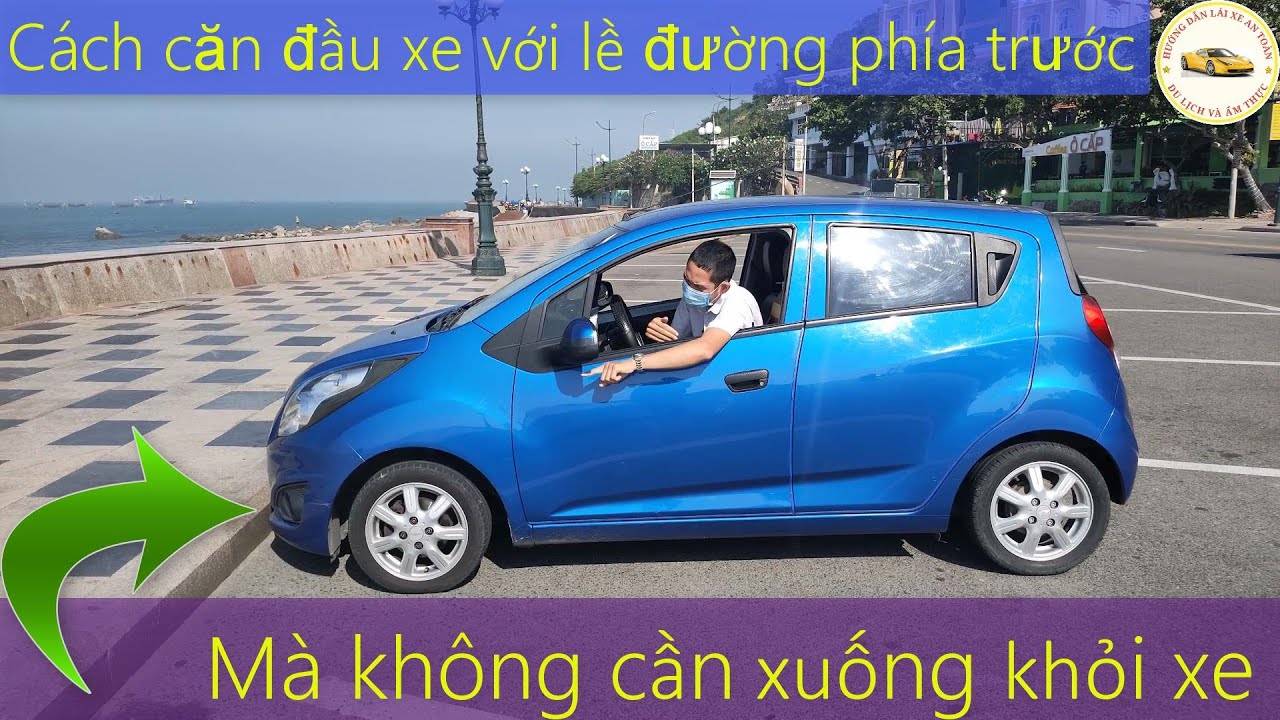 Cách căn đầu xe với lề đường ( bức tường ) phía trước siêu chính xác - Thầy Tâm