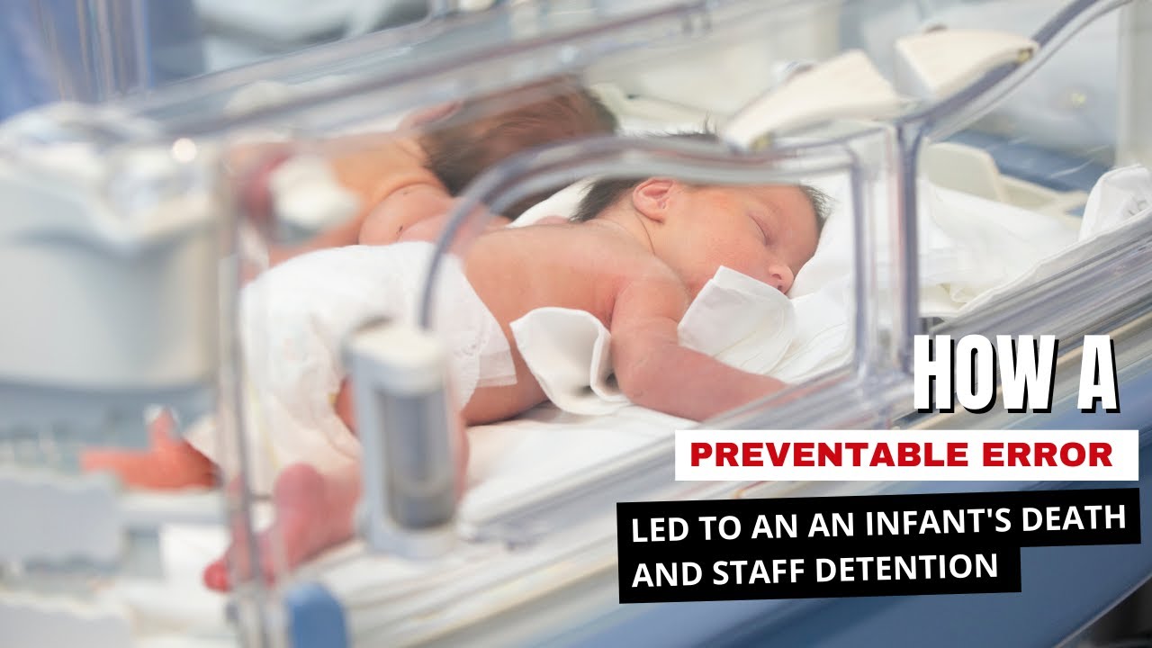 How Hospital Staff Were Detained After an Infant’s Death Linked to Alcohol-Contaminated Formula