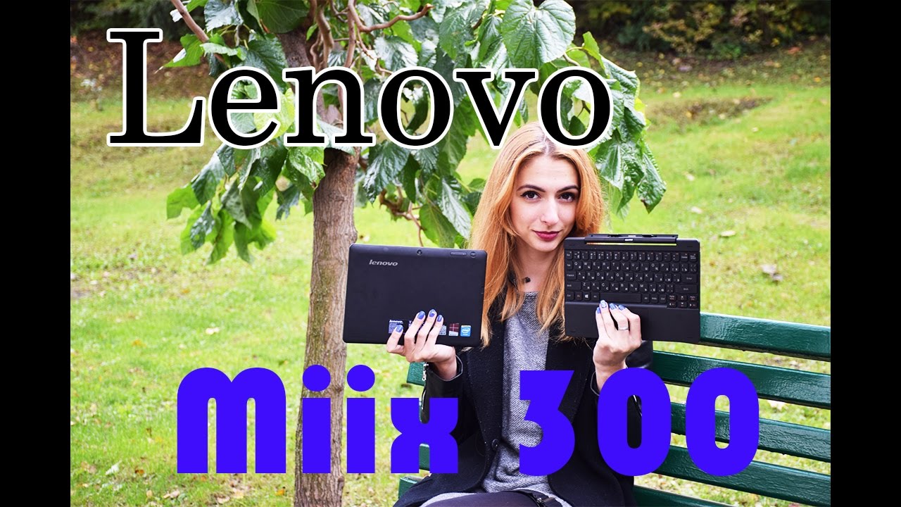 Обзор планшета Lenovo Miix 300