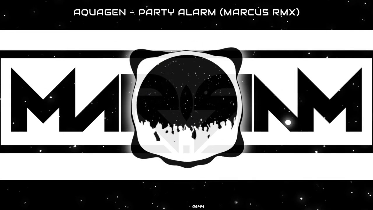 Aquagen - Party Alarm ( MaRcu5 RMX ) 2k20