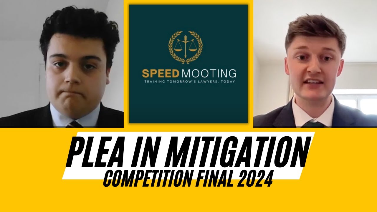 Plea in Mitigation Competition 2024 - Watch the Final