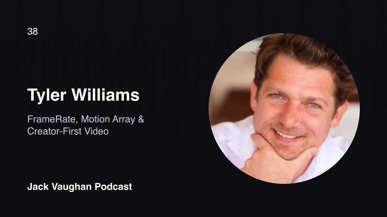 Тайлер Уильямс | FrameRate, Motion Array и видео, ориентированное на создателей контента