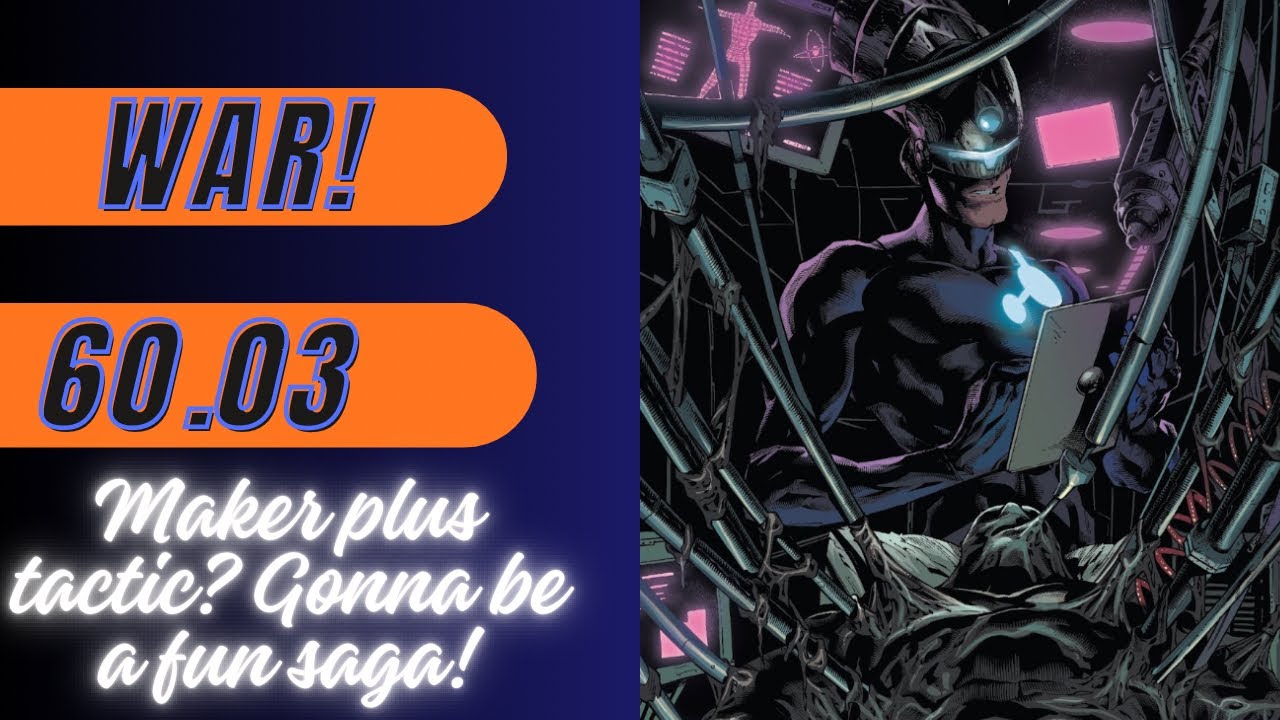 War 61.03: We are BACK!!!